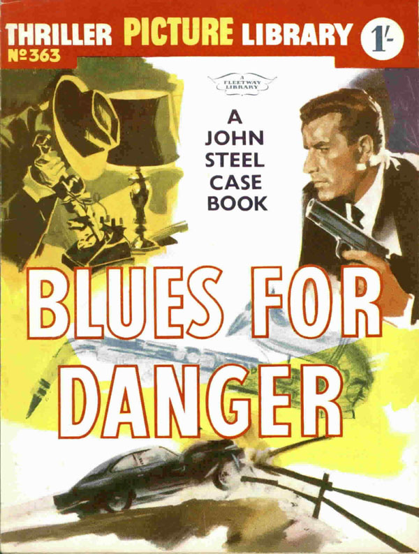 Blues For Danger -Thriller Picture Library #363 first published June 1961