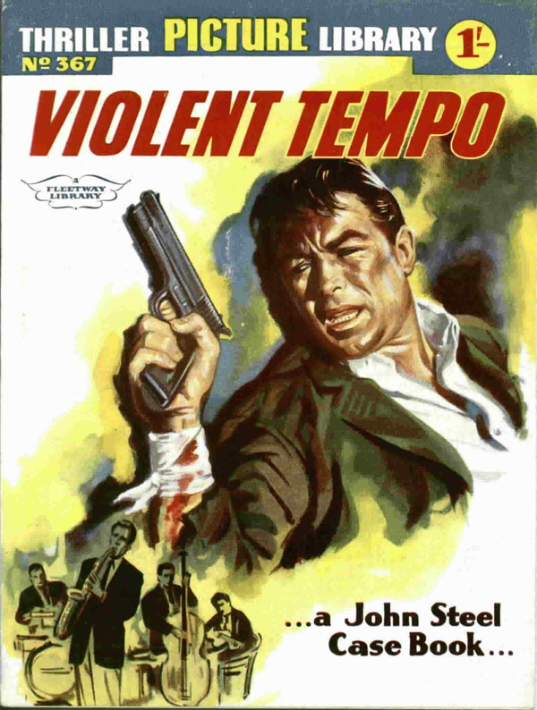 Violent Tempo. Thriller Picture Library #367 first published July 1961