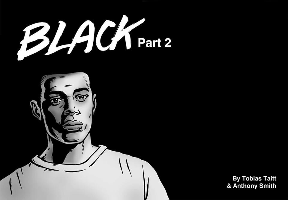 Tobias is older, but is he wiser? Black © 2020 Tobias Taitt and Anthony Smith