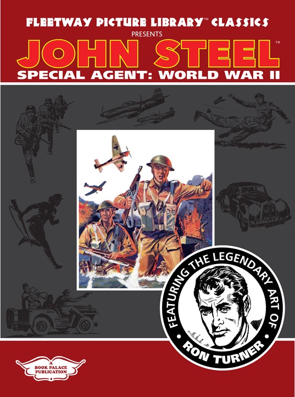 Fleetway Picture Library Classics: John Steel, Special Agent: World War Two