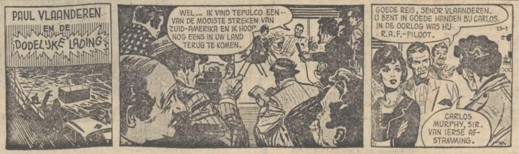 This Paul Vlaanderen strip comes from the Holland's Frisian Courier, the story published between 3rd March 1964 to 4th June 1964. Via paulvlaanderen.nl