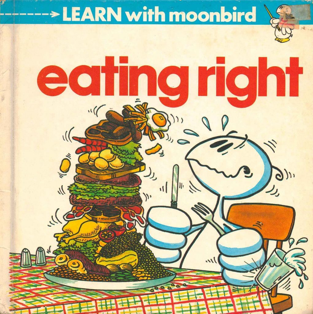 Learn with Moonbird - Eating Right by Mike Higgs, published in 1984