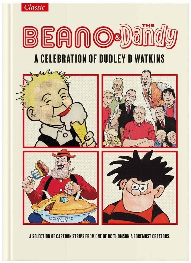 Beano & Dandy - A Celebration of Dudley D Watkins