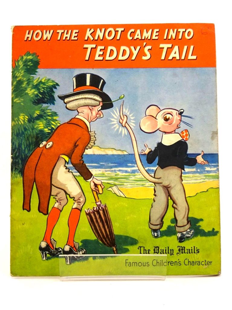 How the Knot Got Into Teddy Tail’s Tail, Illustrated by Arthur Potts, published by Juvenile Productions Ltd.