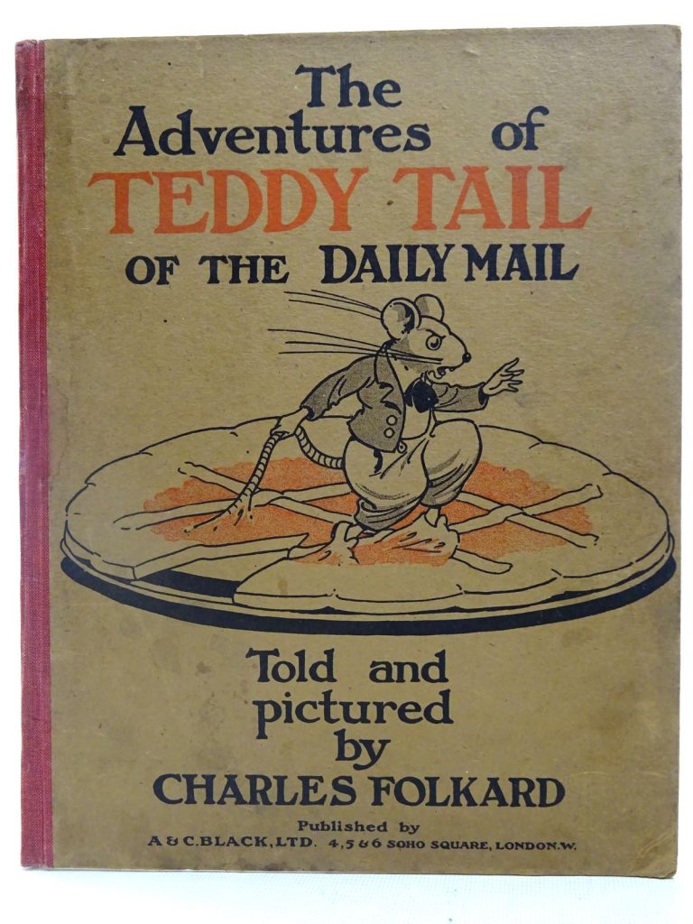 The very first Teddy Tail book, The Adventures of Teddy Tail of the Daily Mail, illustrated by Charles Folkard 