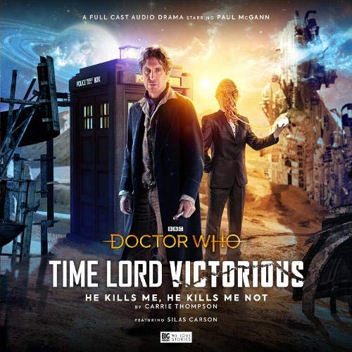 Doctor Who Time Lord Victorious: He Kills Me, He Kills Me Not
