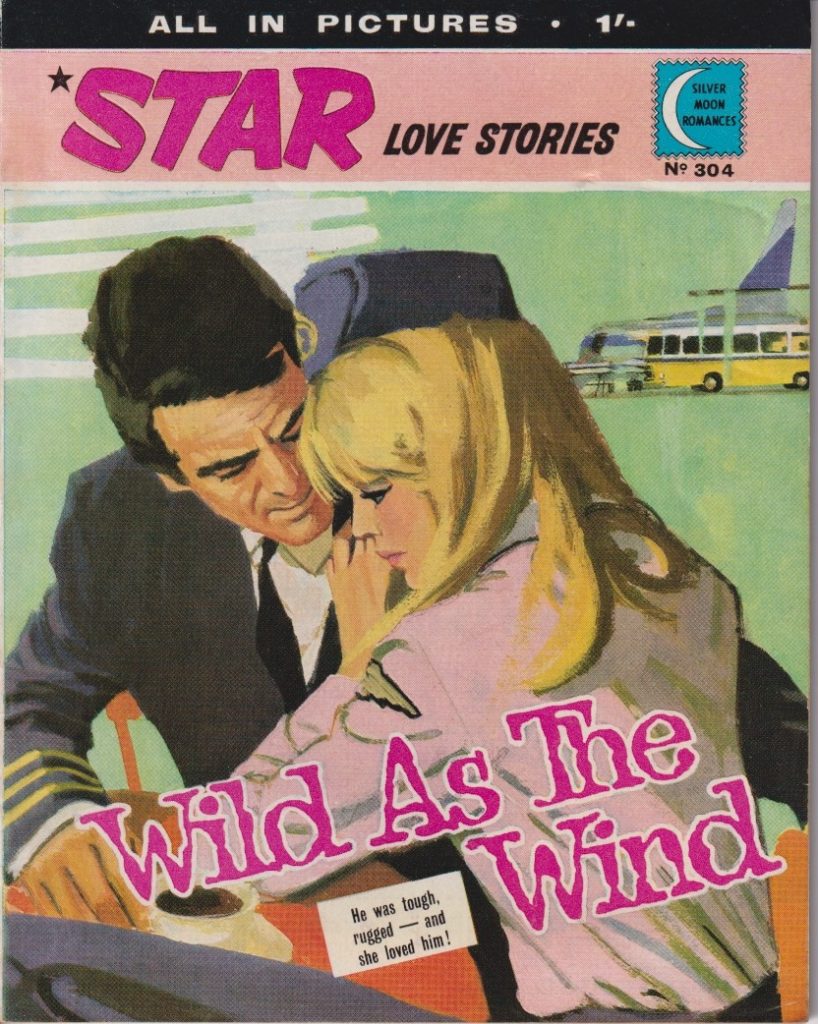 Star Love Stories No. 304 - "Wild as the Wind", published in 1969