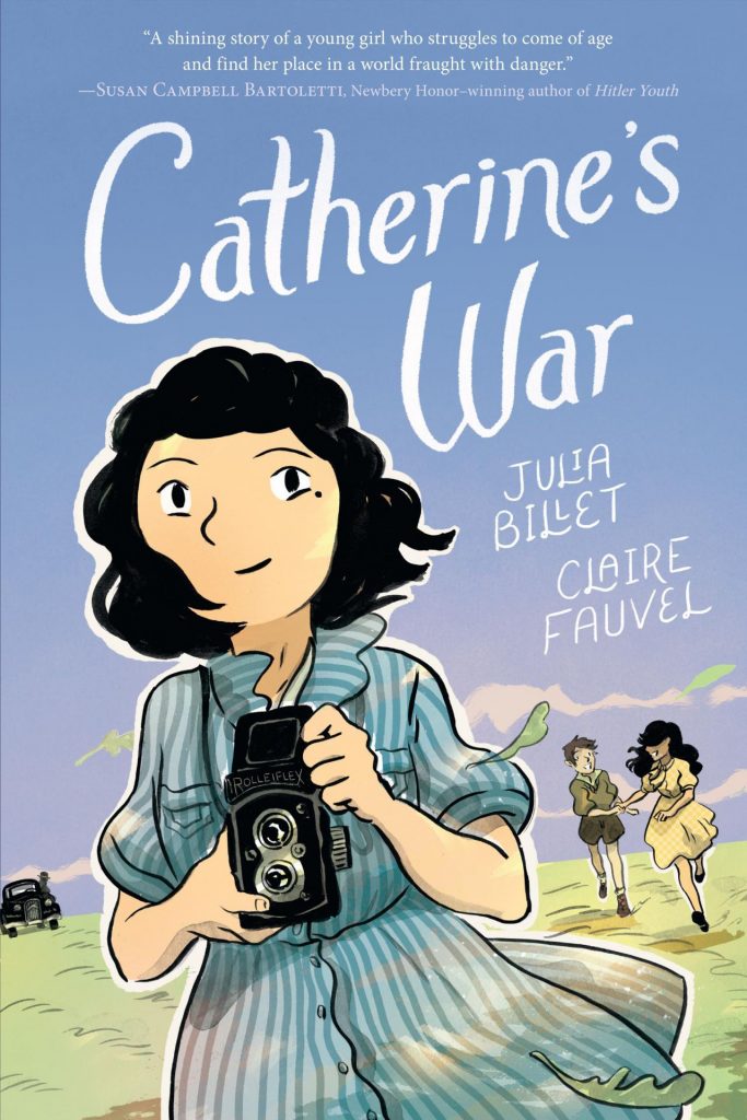 Catherine's War by Julia Billet and Claire Fauvel