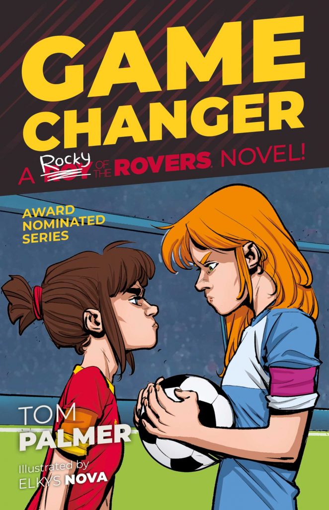 Game Changer: A Rocky of the Rovers Novel