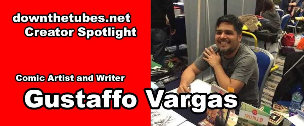 Comic Creator Spotlight: A chat with artist and writer Gustaffo Vargas