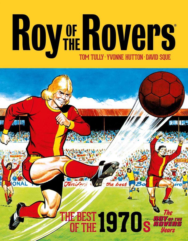 Roy of the Rovers: The Best of the 1970s Volume 2