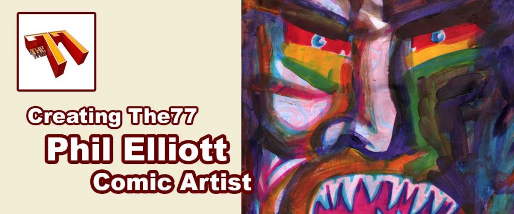 Meet The77: Comic Artist Phil Elliott