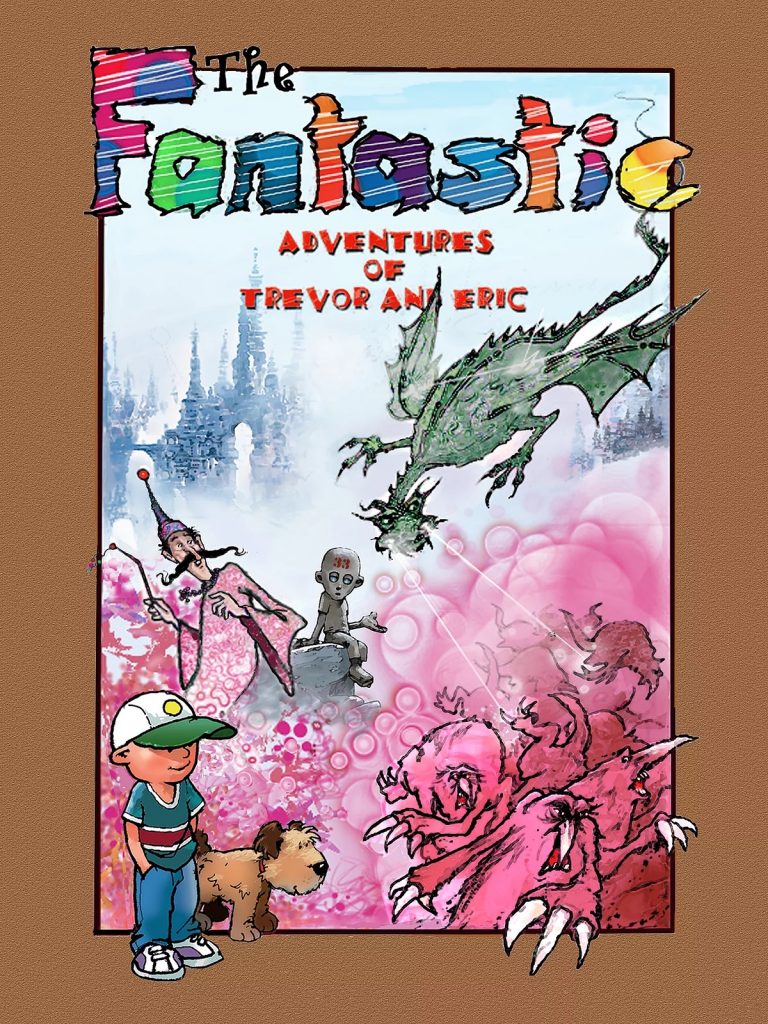 The cover of Jon Davis’ book, The Fantastic Adventures of Trevor & Eric