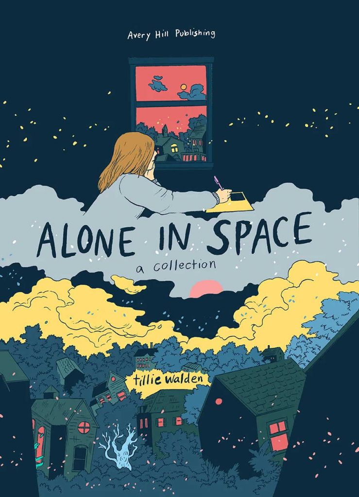 Alone in Space - A Collection by Tillie Walden