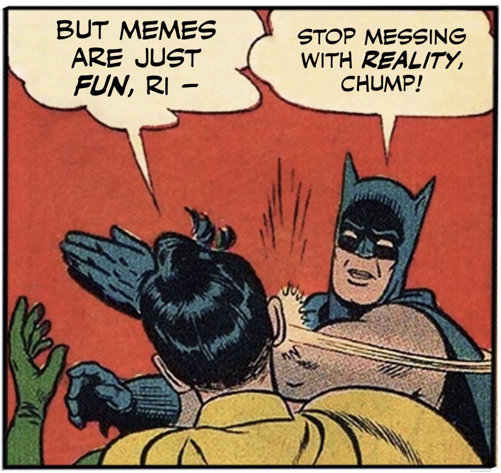 Batman Slapping Robin - Reality Bending