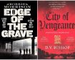 Edge of the Grave by Robbie Morrison and City of Vengeance by D.V. Bishop