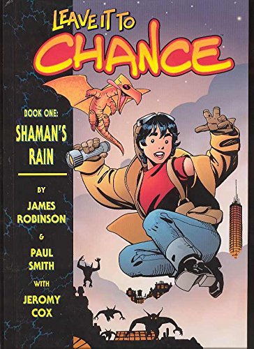 Leave it to Chance Volume 1: Shaman's Rain