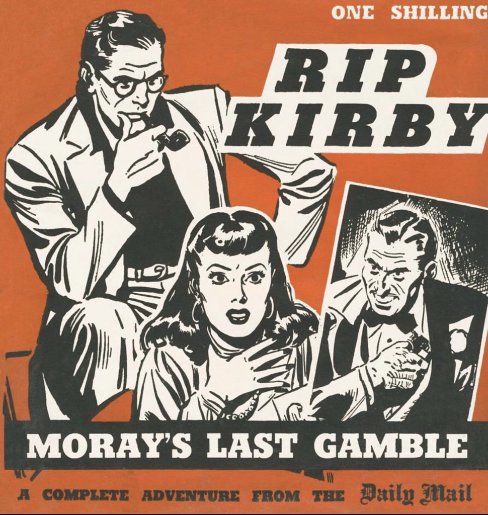 A  Daily Mail collection of a Rip Kirby story, published in 1955