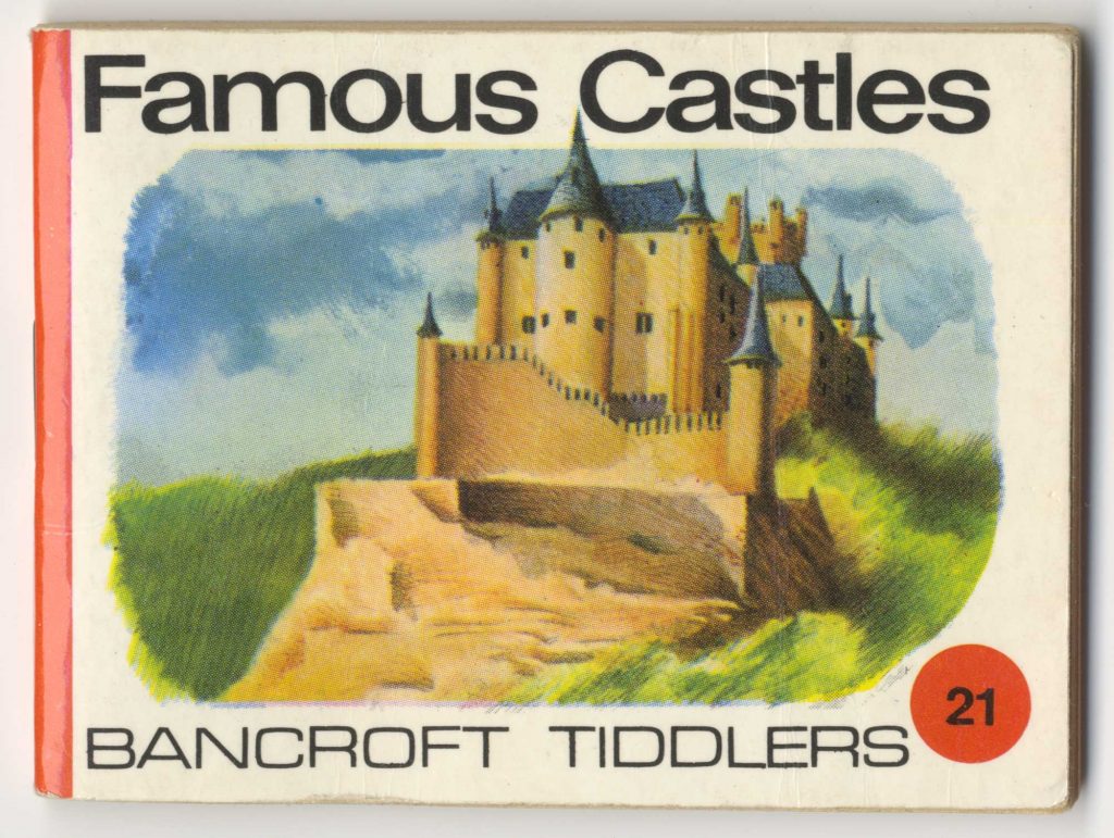Bancroft Tiddlers 21 Famous Castles