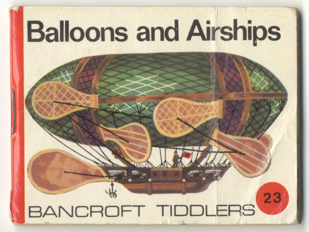 Bancroft Tiddlers 23 Balloons and Airships
