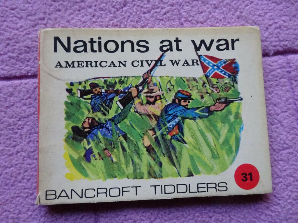 Bancroft Tiddlers 31 Nations at War: American Civil War