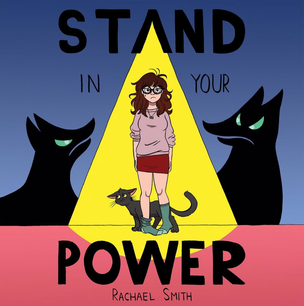 Stand in Your Power, written, illustrated and self-published by Rachael Smith, 