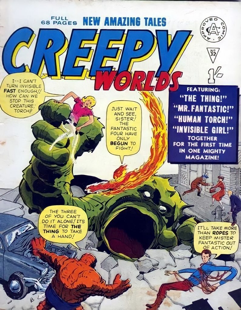 Creepy Worlds No. 32 saw the debut of the Fantastic Four in a UK publication, in 1962. With thanks to Lew Stringer