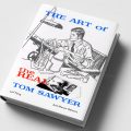 The Art of the Real Tom Sawyer