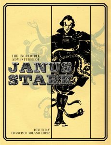The Incredible Adventures of Janus Stark Volume One