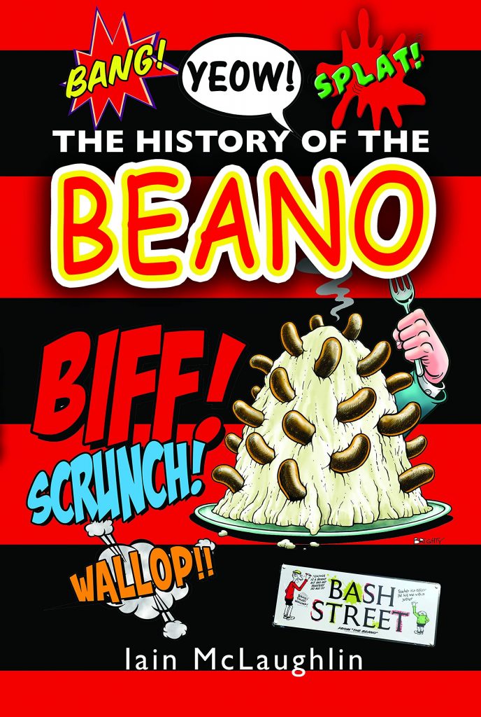 The History of the Beano by Iain McLaughlin