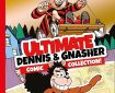 Ultimate Dennis & Gnasher Comic Collection