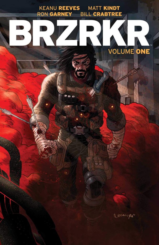 BRZRKR Volume One by Keanu Reeves, Matt Kindt and Ron Garney will be released in collection in November