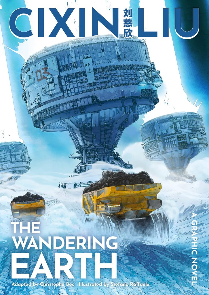 The Wandering Earth, adapted by Christopher Bec with art by Stefano Raffaele, coloured by Marcelo Maiolo
