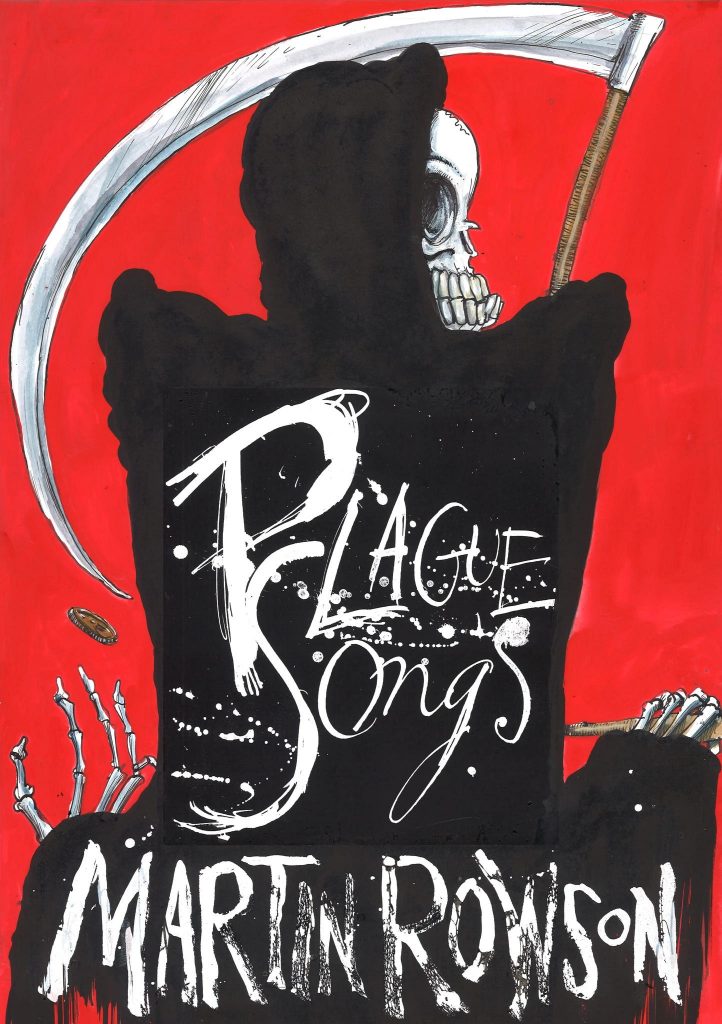 Plague Songs by Martin Rowson, published by Smokestack Books