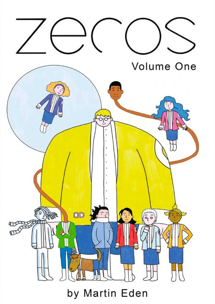 Zeros Volume One by Martin Eden