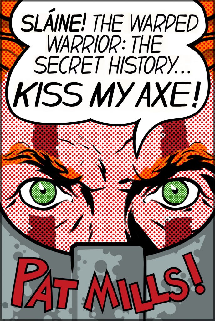 Kiss my Axe by Pat Mills