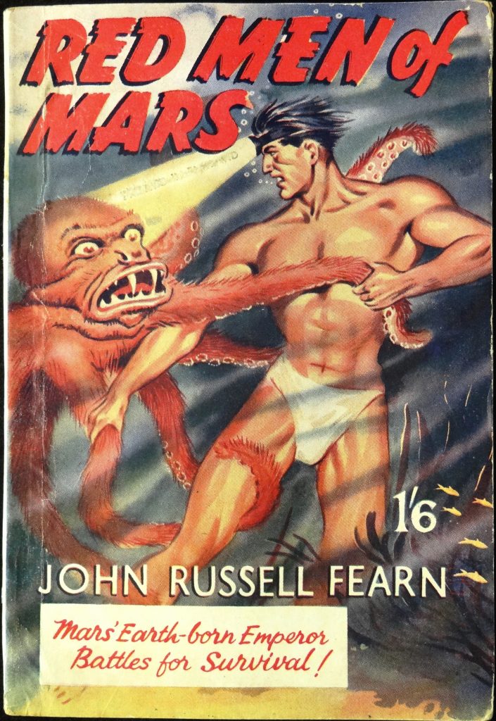 Red Men of Mars, the third novel in John Russell Fearn's "Clayton Drew" Series, published by Hamilton & Co., (1950). First edition