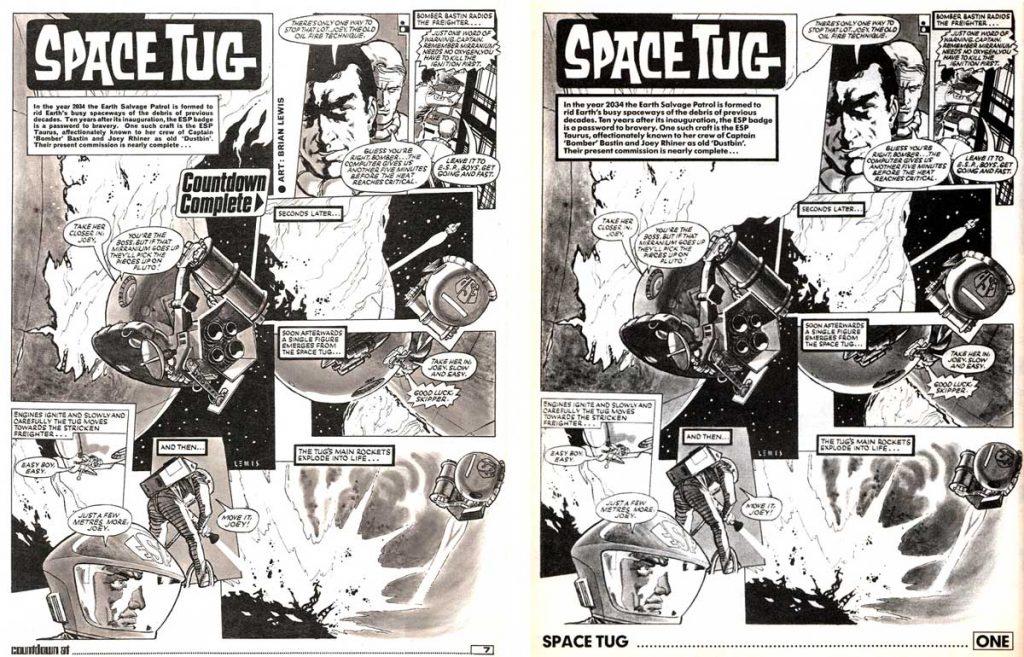 In 1989, the editor of "Zero G" removed the artist credits and "Countdown Complete" branding from the strips reprinted. "Space Tug" was drawn by Brian Lewis