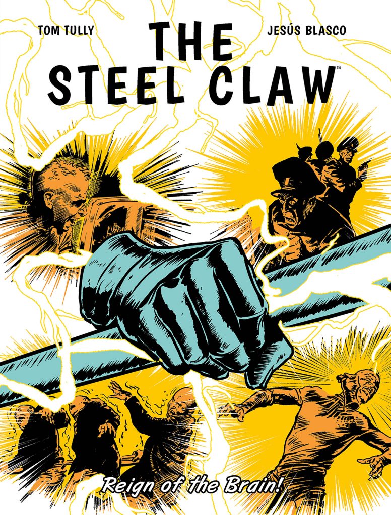 The Steel Claw Volume 2 – Reign of the Brain