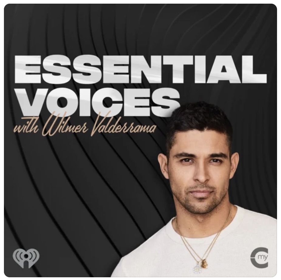 Essential Voices with Wilmer Valderrama