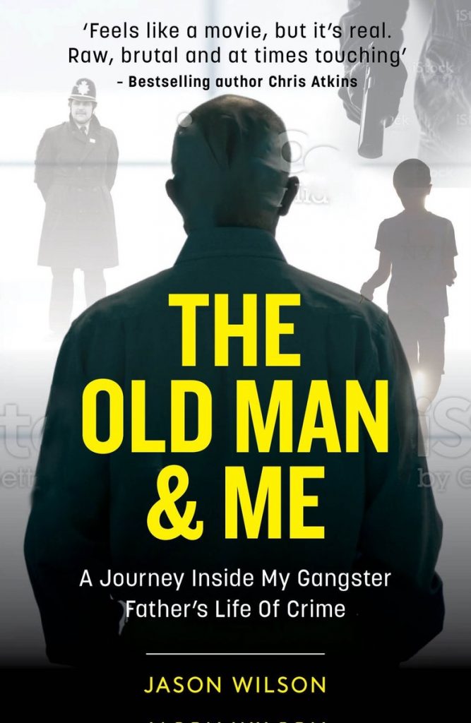 The Old Man and Me By Jason Wilson