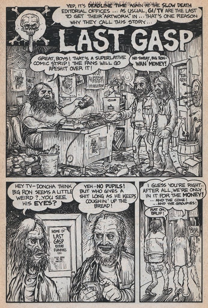 One of Veitch's collaborations with cartoonist Greg Irons, featuring them making a visit to their editor's office at Slow Death. This was the opening sequence for “Last Gasp”, Slow Death #5, 1973, written by Tom Veitch