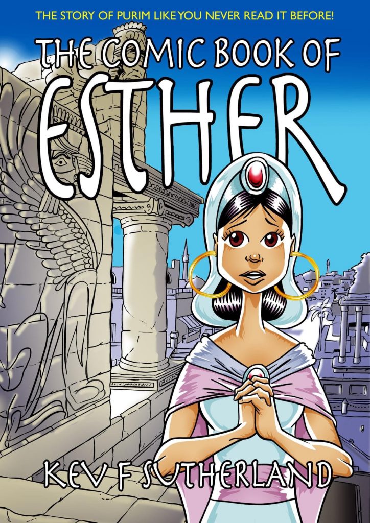 The Comic Book of Esther By Kev F Sutherland 