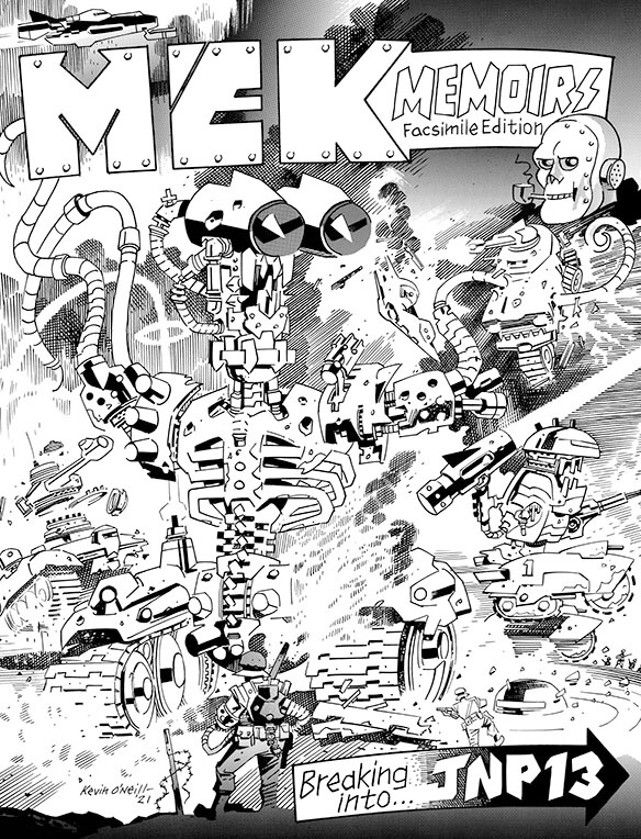 Mek Memoirs, by Chris Lowder and Kevin O’Neill