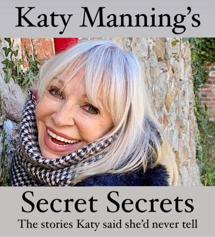 For One Night Only: Katy Manning’s Secret Secrets 2022