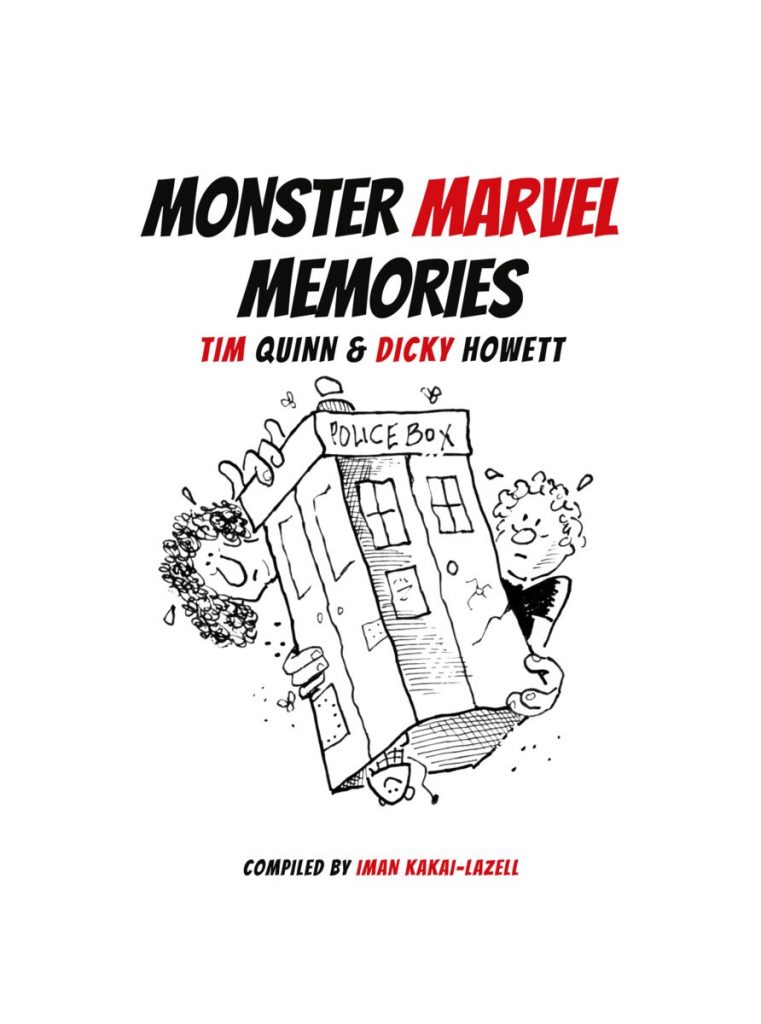 Monster Marvel Memories By Tim Quinn and Dicky Howett