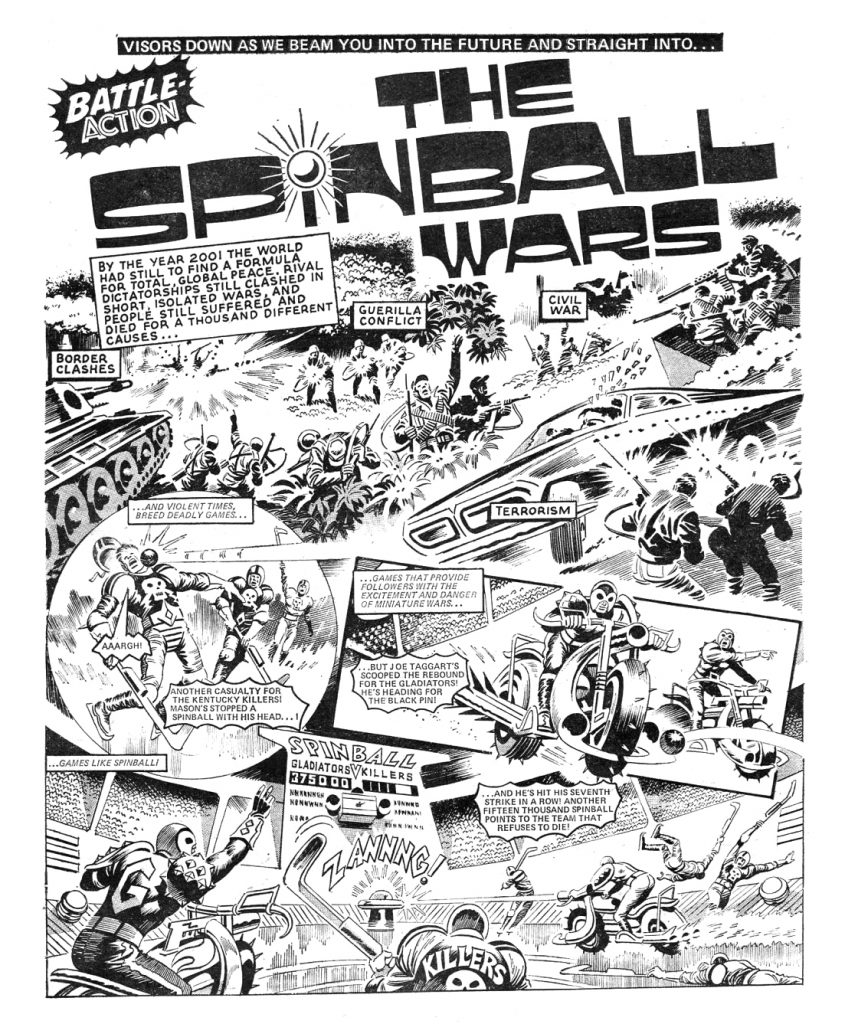 An odd fit - "The Spinball Wars" arrives in Battle, in the issue cover dated 19th November 1977 - but would go on to enjoy a lengthy run. Art by Ron Turner
