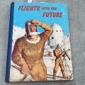 Flights into the Future (1948) - Cover by James McConnell