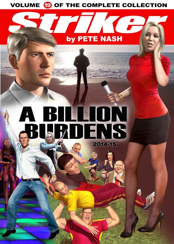 Striker: Complete Collection Volume 19: A Billion Burdens