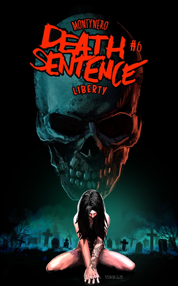 Death Sentence Liberty #6 by Monty Nero and Martin Simmonds
